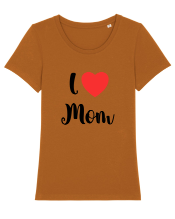 I love mom Roasted Orange