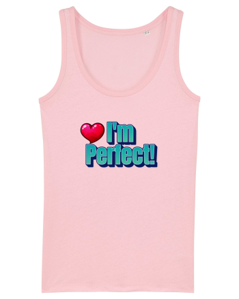 I'm perfect  Cotton Pink