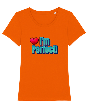 I'm perfect  Bright Orange