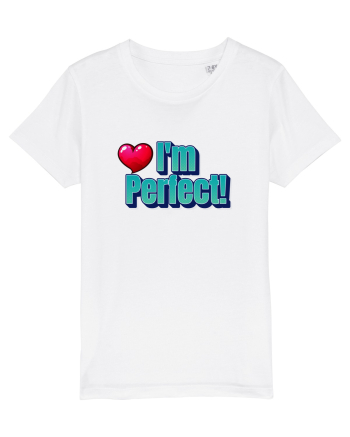 I'm perfect  White