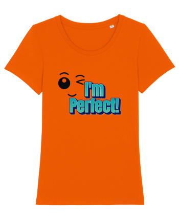 I'm perfect  Bright Orange