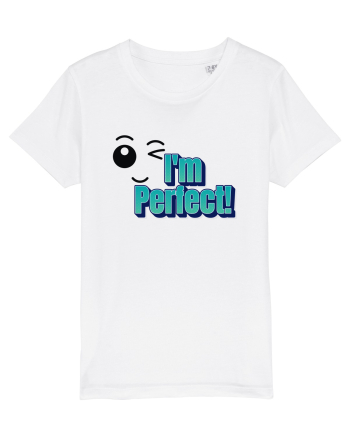 I'm perfect  White