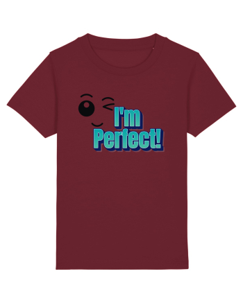 I'm perfect  Burgundy