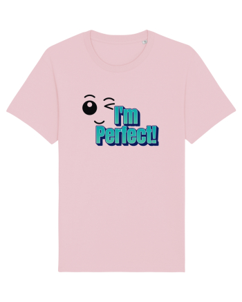 I'm perfect  Cotton Pink