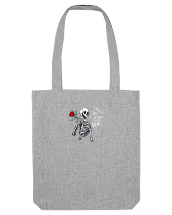 UNTIL DEATH SENDS US MEMES - schelet cu trandafir Heather Grey