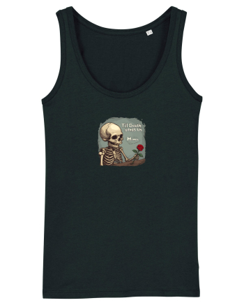 UNTIL DEATH SENDS US MEMES - schelet cu trandafir 2 Black