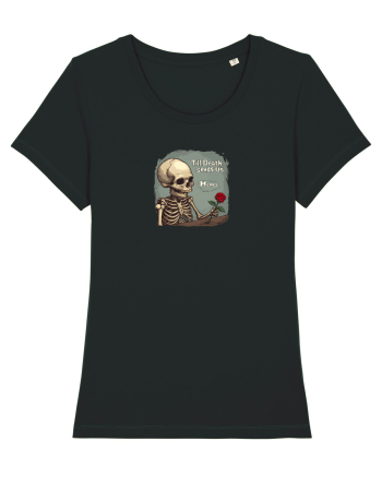 UNTIL DEATH SENDS US MEMES - schelet cu trandafir 2 Black