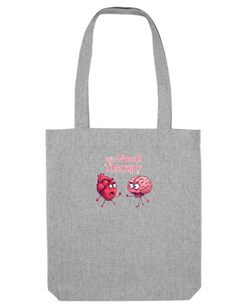 WE NEED THERAPY - AVEM NEVOIE DE TERAPIE - inima certata cu creierul 2 Heather Grey