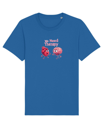 WE NEED THERAPY - AVEM NEVOIE DE TERAPIE - inima certata cu creierul 2 Royal Blue