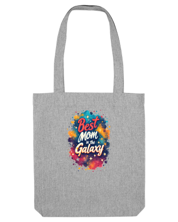 BEST MOM IN THE GALAXY - CEA MAI BUNA MAMA DIN GALAXIE Heather Grey