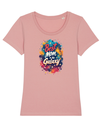 BEST MOM IN THE GALAXY - CEA MAI BUNA MAMA DIN GALAXIE Canyon Pink