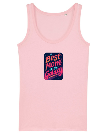 BEST MOM IN THE GALAXY - CEA MAI BUNA MAMA DIN GALAXIE 2 Cotton Pink
