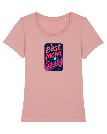 BEST MOM IN THE GALAXY - CEA MAI BUNA MAMA DIN GALAXIE 2 Canyon Pink