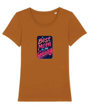 BEST MOM IN THE GALAXY - CEA MAI BUNA MAMA DIN GALAXIE 2 Roasted Orange