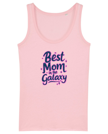 BEST MOM IN THE GALAXY - CEA MAI BUNA MAMA DIN GALAXIE 3 Cotton Pink