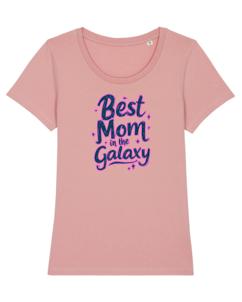 BEST MOM IN THE GALAXY - CEA MAI BUNA MAMA DIN GALAXIE 3 Canyon Pink