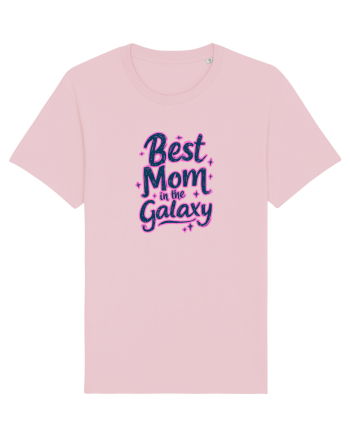 BEST MOM IN THE GALAXY - CEA MAI BUNA MAMA DIN GALAXIE 3 Cotton Pink
