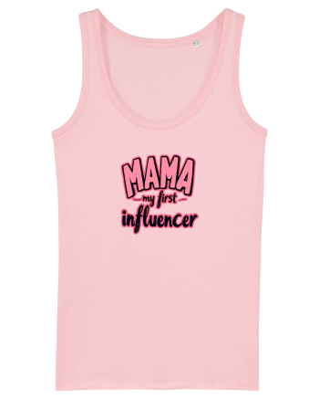 MAMA - MY FIRST INFLUENCER Cotton Pink