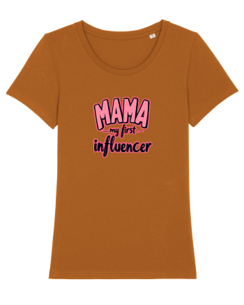 MAMA - MY FIRST INFLUENCER Roasted Orange