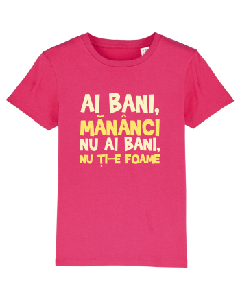 AI BANI, MANANCI. NU AI BANI, NU TI-E FOAME Raspberry