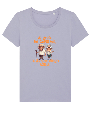 AI GRIJA DE COPIII TAI, EI ITI VOR ALEGE AZILUL - batrani Lavender