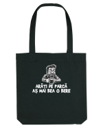 ARATI DE PARCA AS MAI BEA O BERE 2 Sacoșă textilă