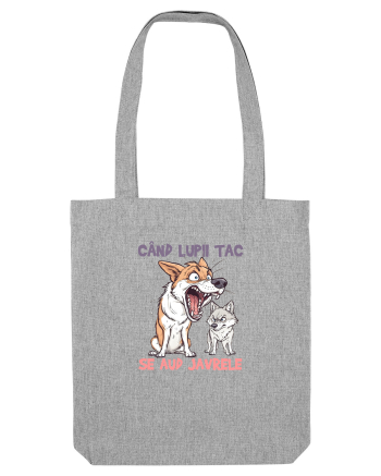 CAND LUPII TAC, SE AUD JAVRELE 7 Heather Grey