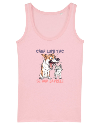 CAND LUPII TAC, SE AUD JAVRELE 7 Cotton Pink