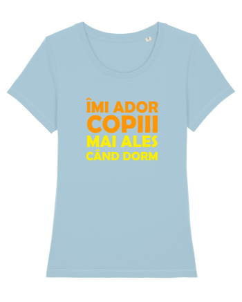IMI ADOR COPIII, MAI ALES CAND DORM Sky Blue