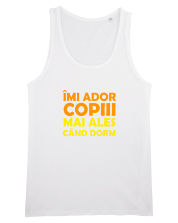 IMI ADOR COPIII, MAI ALES CAND DORM White