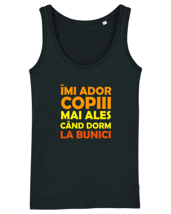 IMI ADOR COPIII, MAI ALES CAND DORM LA BUNICI Black