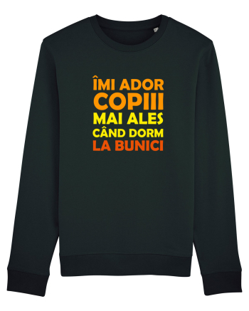 IMI ADOR COPIII, MAI ALES CAND DORM LA BUNICI Black