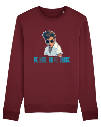 PE BANI, NU PE VORBE Burgundy