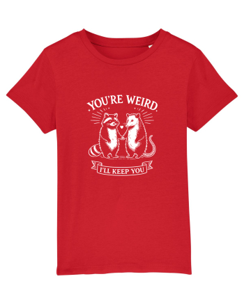 You’re Weird. I’ll Keep You Red