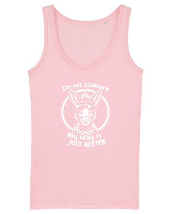 Nu Sunt Încăpățânat Cotton Pink
