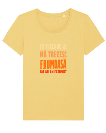 IN FIECARE ZI MA TREZESC FRUMOASA, DAR AZI AM EXAGERAT Jojoba