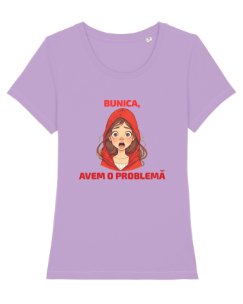 BUNICA, AVEM O PROBLEMA  - SCUFITA ROSIE Lavender Dawn