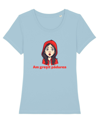 AM GRESIT PADUREA  - SCUFITA ROSIE Sky Blue