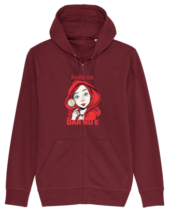 PARE OK, DAR NU E  - SCUFITA ROSIE Burgundy