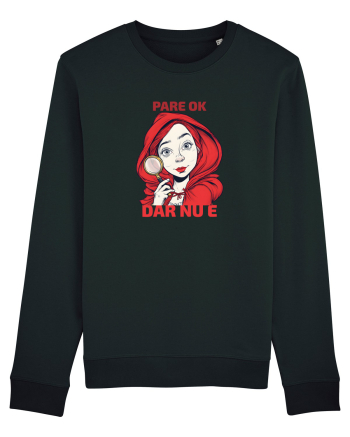 PARE OK, DAR NU E  - SCUFITA ROSIE Black