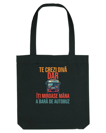 TE CREZI DIVA, DAR ITI MIROASE MANA A BARA DE AUTOBUZ 1 Black