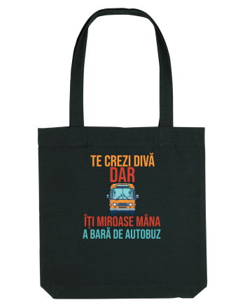 TE CREZI DIVA, DAR ITI MIROASE MANA A BARA DE AUTOBUZ 2 Black