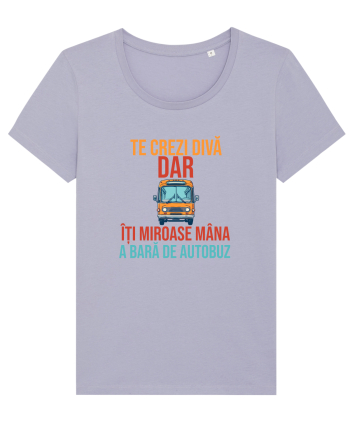 TE CREZI DIVA, DAR ITI MIROASE MANA A BARA DE AUTOBUZ 2 Lavender