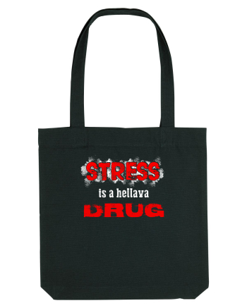 STRESS is hellava drug Black