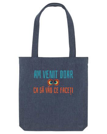 AM VENIT DOAR CA SA VAD CE FACETI 1 Midnight Blue