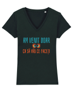 AM VENIT DOAR CA SA VAD CE FACETI 1 Tricou mânecă scurtă guler V Damă Evoker