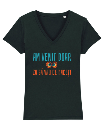 AM VENIT DOAR CA SA VAD CE FACETI 1 Black
