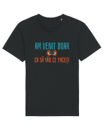 AM VENIT DOAR CA SA VAD CE FACETI 1 Tricou mânecă scurtă Unisex Rocker
