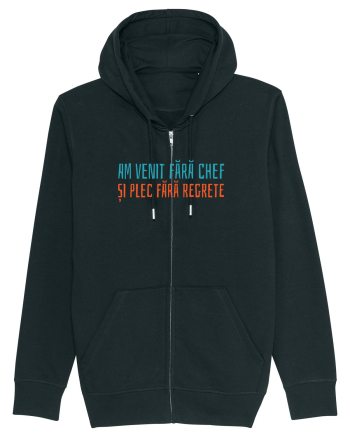 AM VENIT FARA CHEF SI PLEC FARA REGRETE Black