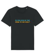 MI-ERA DOR DE TINE... PANA TE-AM VAZUT Tricou mânecă scurtă Unisex Rocker